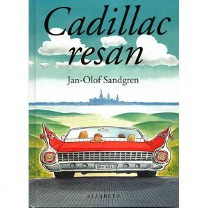 Cadillacresan, barnbok, Jan-Olof Sandgren